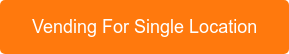 Vending For Single Location